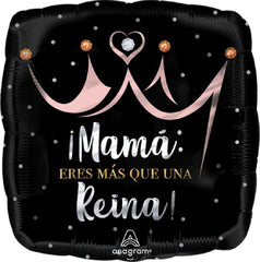 Mamá eres más que una Reina